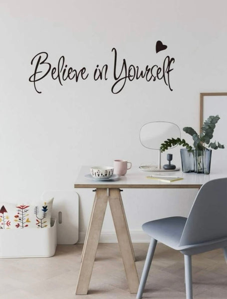 Believe in Yourself